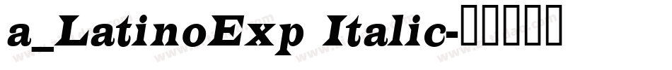 a_LatinoExp Italic字体转换